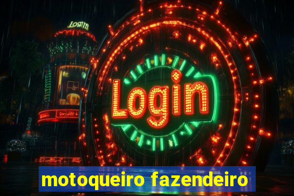 motoqueiro fazendeiro